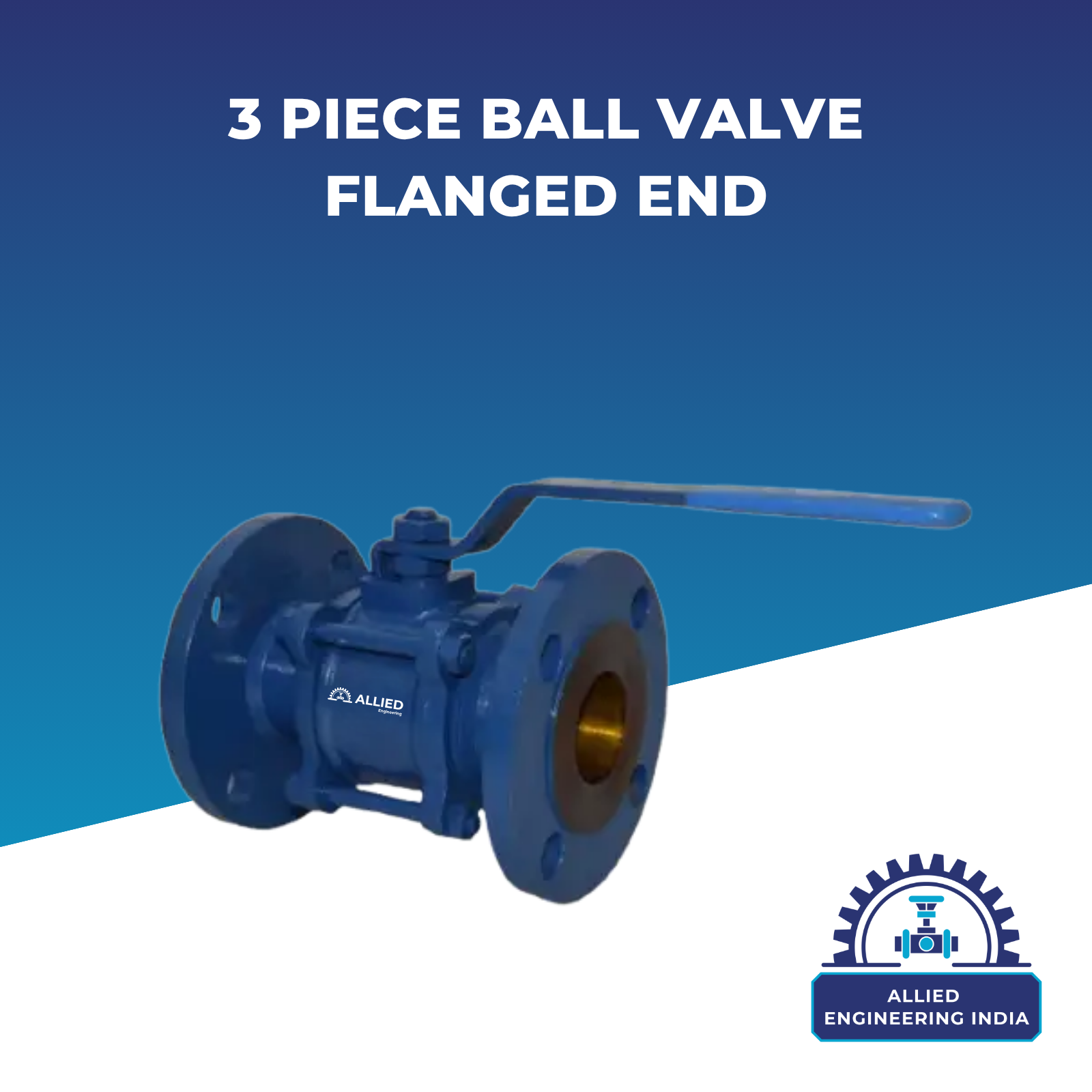 3 Piece Ball Valve Flanged End