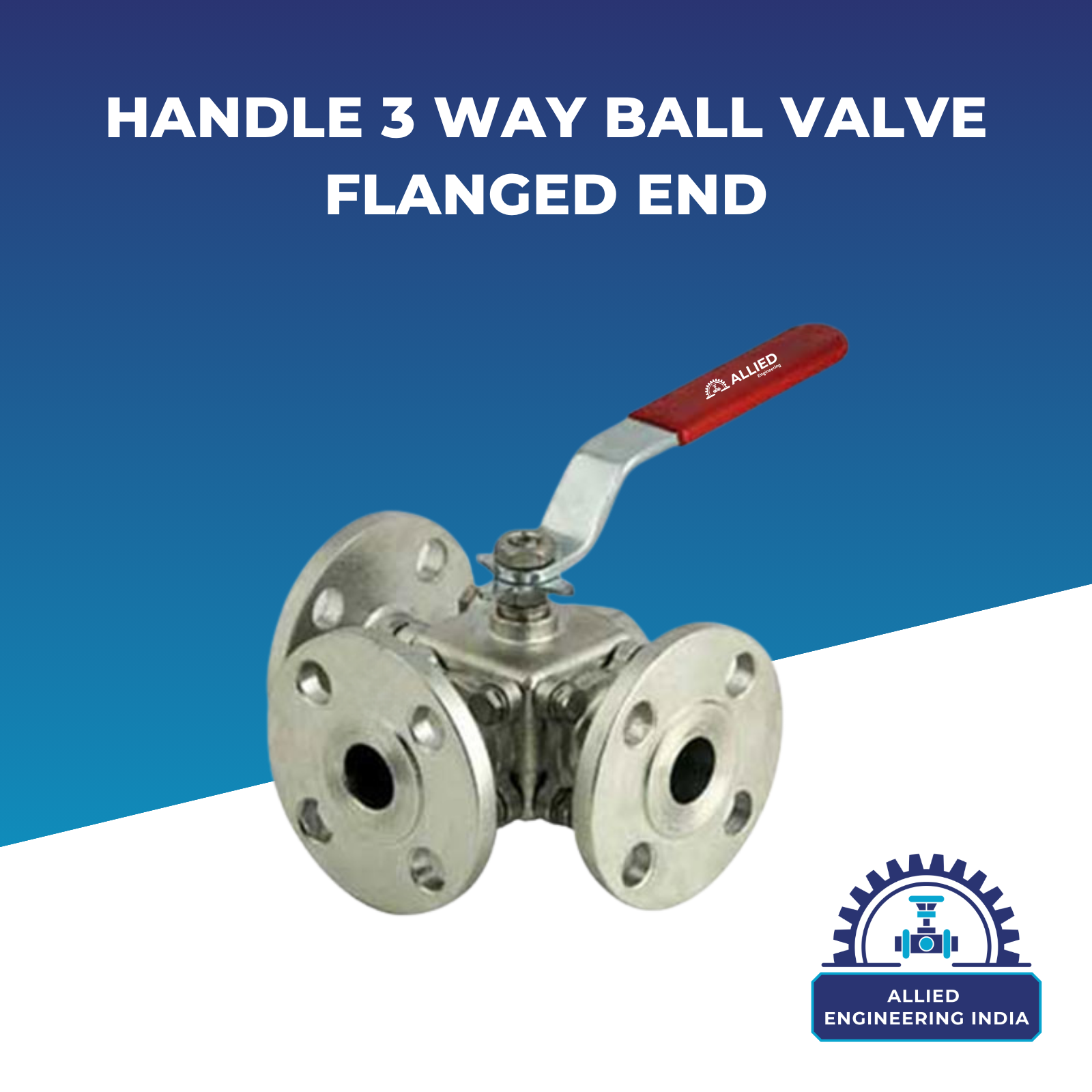 Handle 3 Way Ball Valve Flanged End