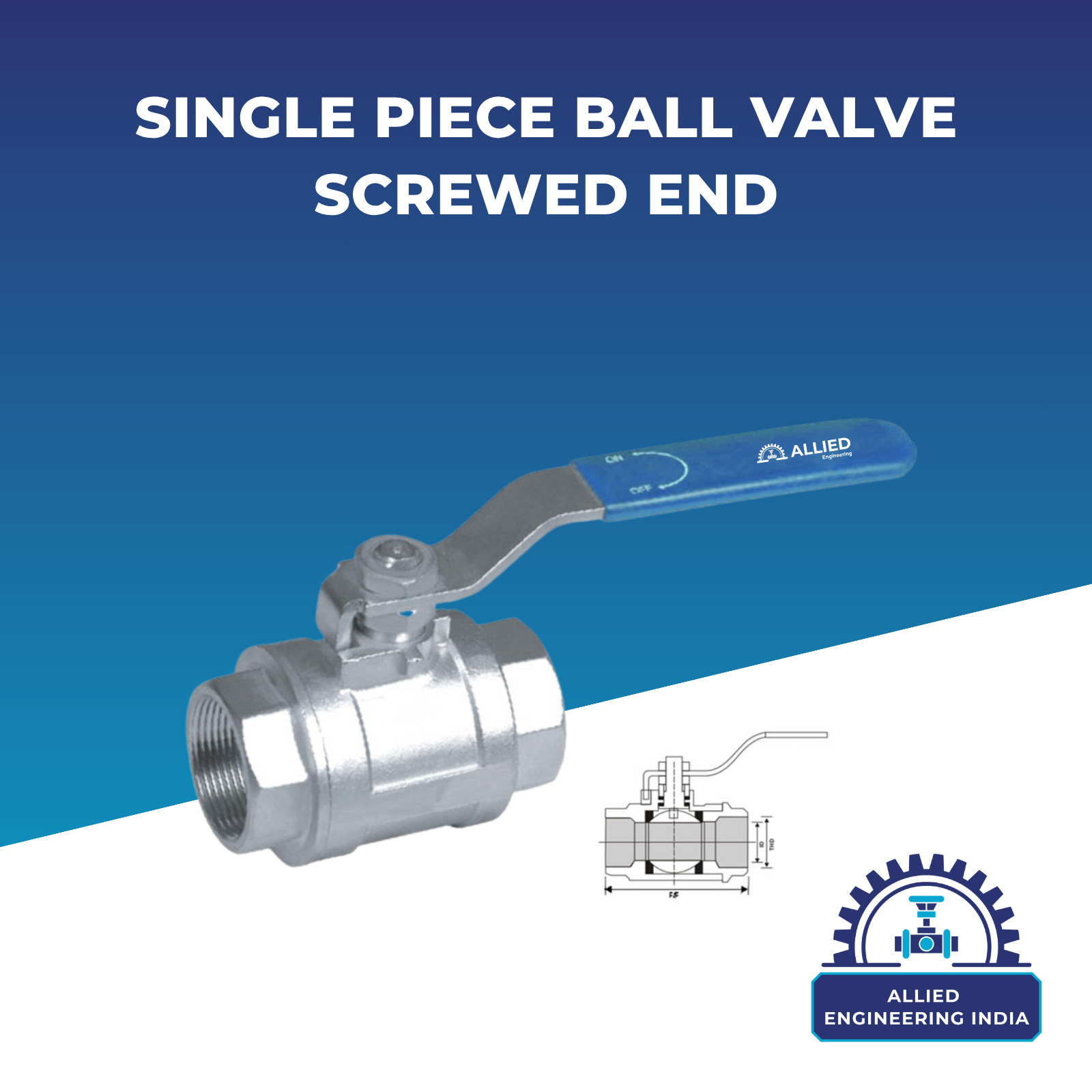 Single Piece Ball Valve Screwed End